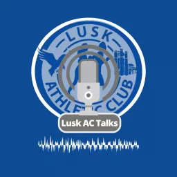 Lusk AC Podcast