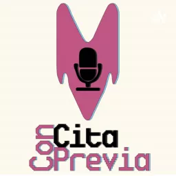 Con Cita Previa Podcast artwork