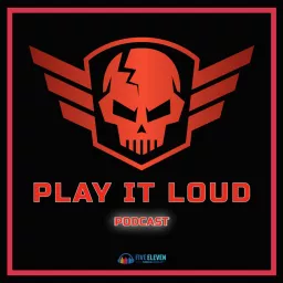 PLAY IT LOUD Podcast artwork