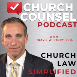 Church Counsel Podcast: Church Law Simplified artwork