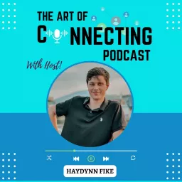 The Art of Connecting Podcast artwork