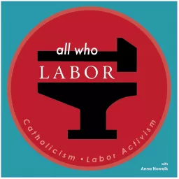 All Who Labor Podcast artwork