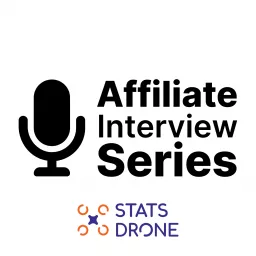 Affiliate Interview Series Podcast artwork