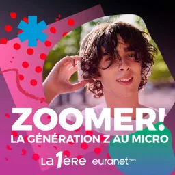 Zoomer ! La génération Z au micro