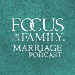 Focus on Marriage Podcast artwork