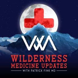 Wilderness Medicine Updates Podcast artwork