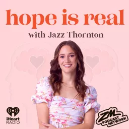 Hope Is Real with Jazz Thornton