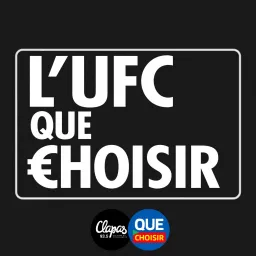L'UFC Que Choisir Podcast artwork