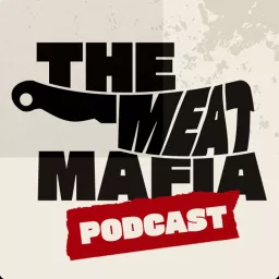 The Meat Mafia Podcast artwork