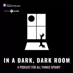 In a Dark, Dark Room Podcast artwork