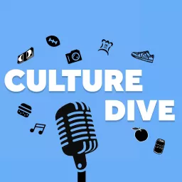 Culture Dive Podcast artwork