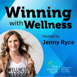 Winning with Wellness Podcast artwork