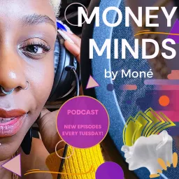 MONEY MINDS BY MONE Podcast artwork