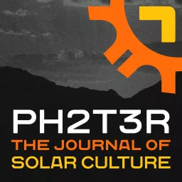 PH2T3R The Journal of Solar Culture Podcast artwork