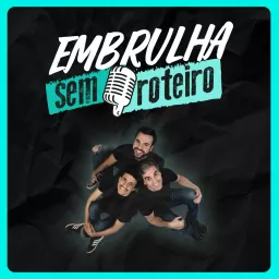 Embrulha sem Roteiro