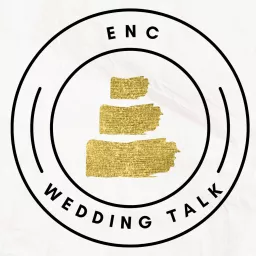 ENC Wedding Talk Podcast artwork