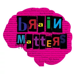 Brain Matters Radio Podcast artwork