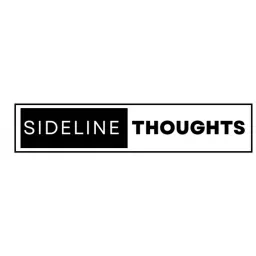 Sideline Thoughts Podcast artwork