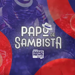 Papo de Sambista | Carnaval 2023