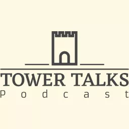 Tower Talks Podcast artwork