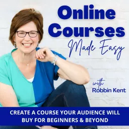 Online Courses Made Easy | Create an Online Course, Online Marketing for Women, Messaging, Customer Journey, Marketing Funnels Podcast artwork