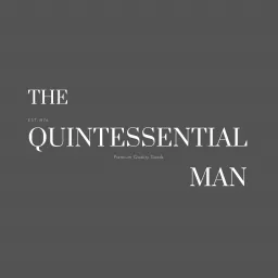 The Quintessential Man Podcast artwork