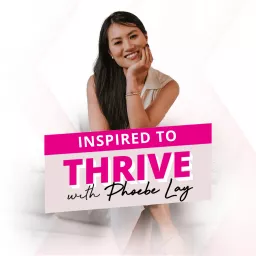 Inspired to Thrive Podcast artwork