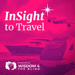 InSight To Travel Podcast artwork