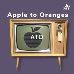 ATO: Apple to Orange Podcast (Apple Original Review Show)