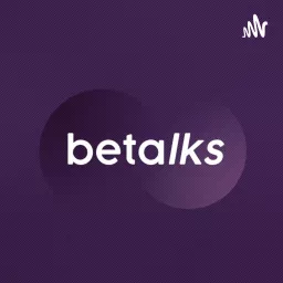 BeTalks Podcast artwork