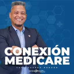 Conexión Medicare Podcast artwork