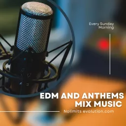 Best EDM and Anthems Podcast artwork