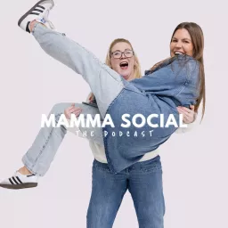 Mamma Social - The Podcast artwork
