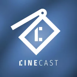 CineCast Podcast artwork