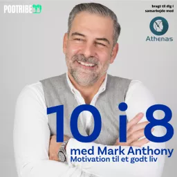 10 i 8 - Motivation til et godt liv Podcast artwork