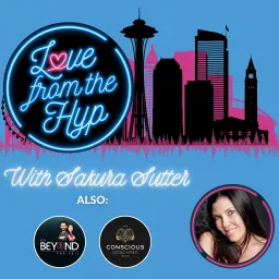 Love From The Hyp with Sakura Sutter Podcast artwork