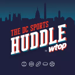 The DC Sports Huddle by WTOP Podcast artwork