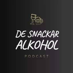 De Snackar Alkohol