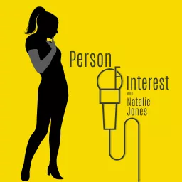 Person of Interest with Natalie Jones Podcast artwork