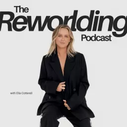 The Reworlding Podcast artwork