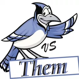 Blue Jays vs Them Podcast artwork