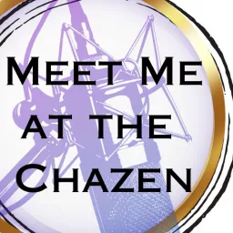 Meet Me at the Chazen Podcast artwork
