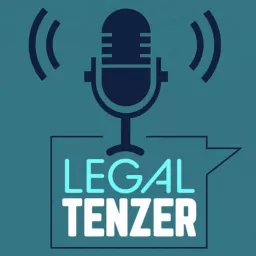 Legal Tenzer: Casual Conversations on Noteworthy Legal Topics Podcast artwork