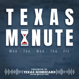 Texas Minute Podcast artwork