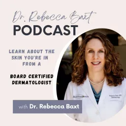 Dr. Rebecca Baxt Podcast artwork