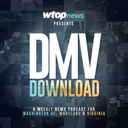 DMV Download from WTOP News Podcast artwork