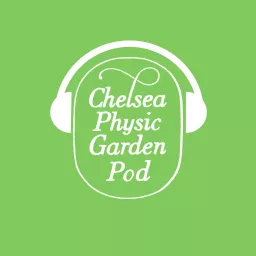 The Chelsea Physic Garden Podcast artwork