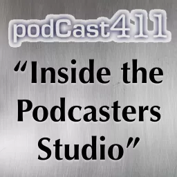 podCast411 - Learn about Podcasters and Podcasting News artwork