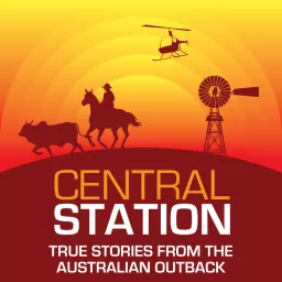 Central Station - True Stories from Outback Australia Podcast artwork