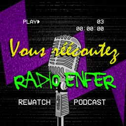 Vous réécoutez Radio Enfer Podcast artwork